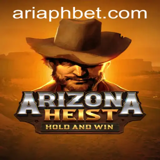 ArizonaHeist: The Thrilling Desert Adventure Game Taking the World by Storm