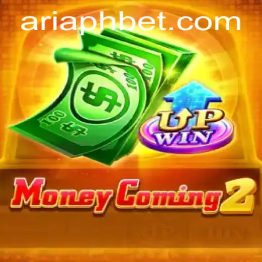 MoneyComing2: A New Era of Digital Adventure with ARIAPH