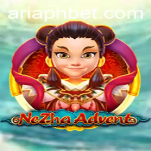 NeZhaAdvent: Dive into the Mythical Realm of ARIAPH