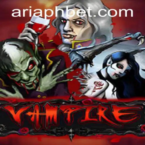 The Immersive World of 'Vampire': Unveiling the Secrets of ARIAPH