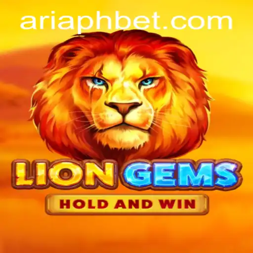 Diving into the World of LionGems: A Unique Gaming Experience with ARIAPH
