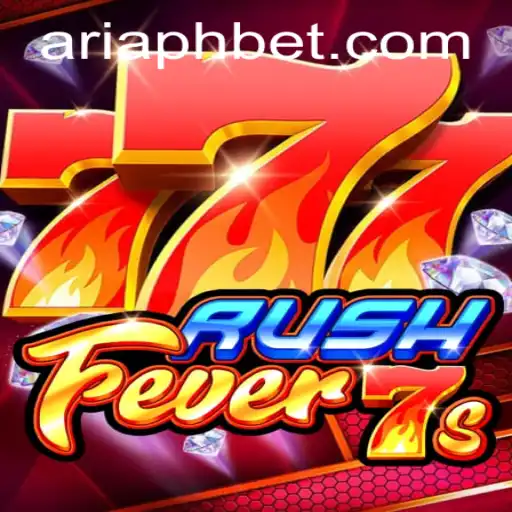 RushFever7s: The Ultimate Gaming Experience with ARIAPH